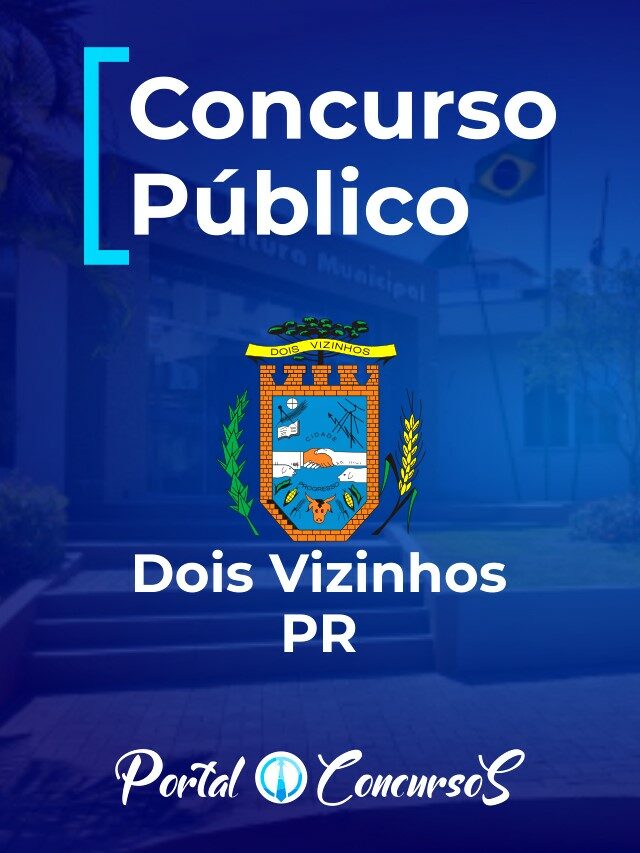 Prefeitura Municipal de Dois Vizinhos PR abre processo seletivo com 36 vagas e salários de até R$ 19,6 mil